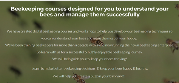 BeeSmart Beekeeping Courses available ONLINE - Follow link for pricing and booking