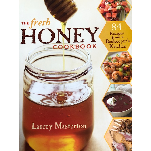 Book - Fresh Honey Cookbook - Laurey Masterton