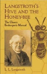 Langstroth the hive and the honey bee book, beekeeping manual