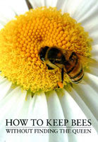 BookS- How to Keep Bees, without Finding the Queen By PAUL MANN